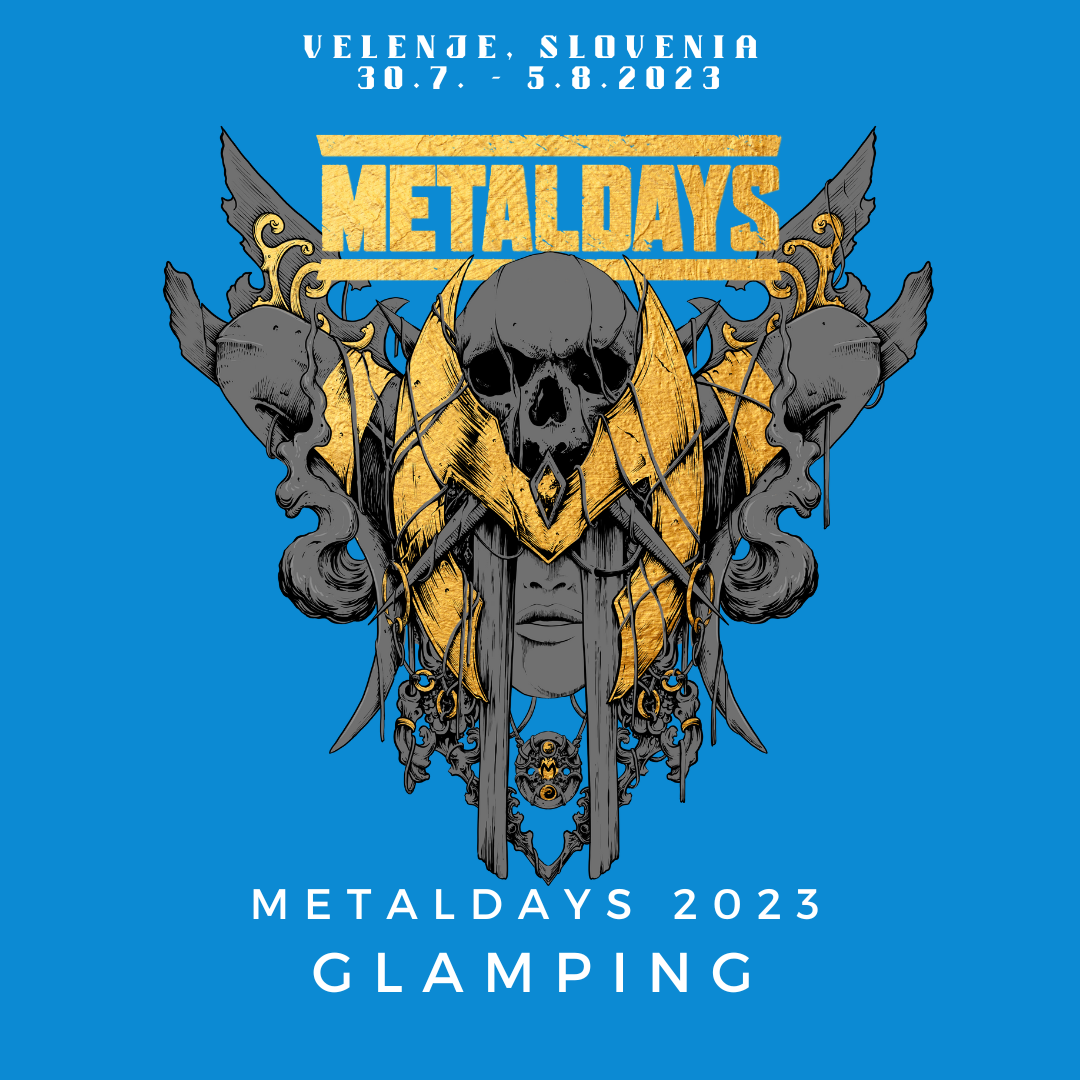 MetalDays Glamping
