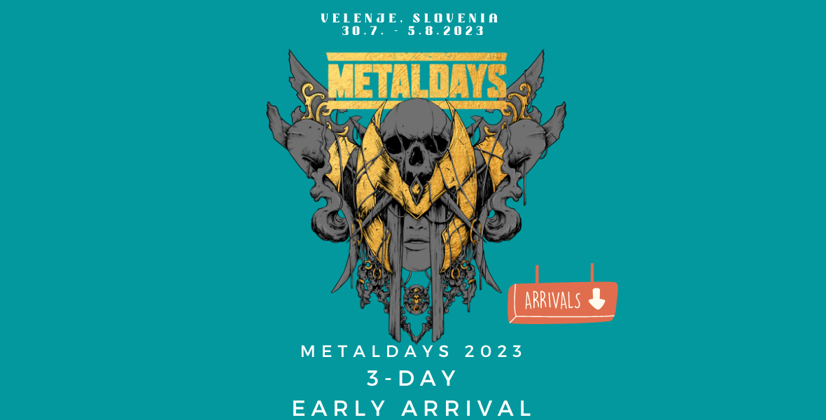 Tickets MetalDays 2023 3-day Early Arrival,  in Velenje