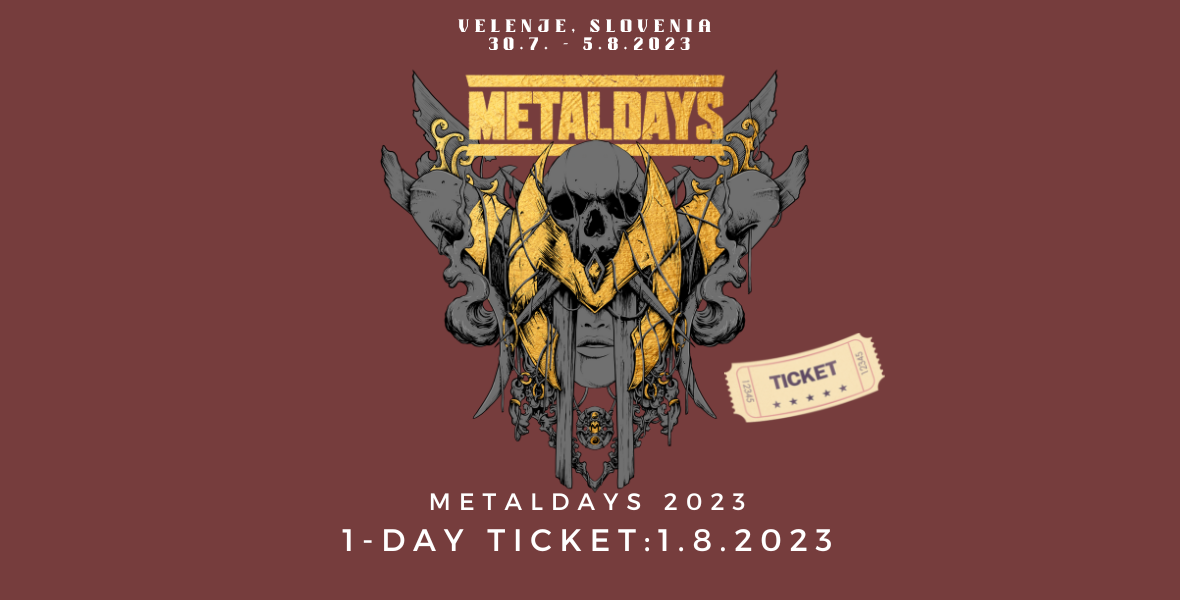 Tickets MetalDays 2023 1-day ticket 01.08.2023,  in Velenje