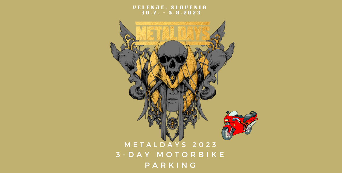 Tickets 3-day Motorbike parking, MetalDays 2023 in Velenje